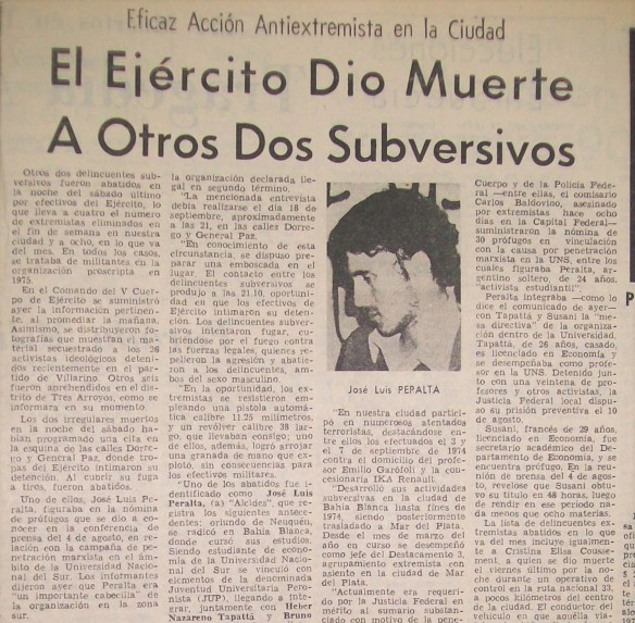 LNP 20/9/76. José Luis Peralta fue secuestrado en Mar del Plata por Prefectura y estuvo en cautiverio en La Escuelita de Bahía Blanca. Su cuerpo fue montado en un falso enfrentamiento en pleno centro local junto al de Ricardo Garralda.